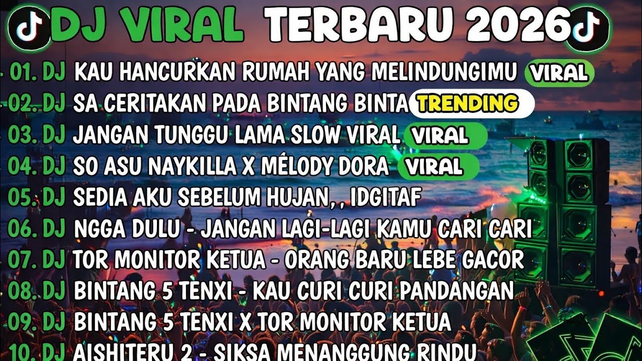 DJ TIKTOK TERBARU 2026🎵DJ KAU HANCURKAN RUMAH YANG MELINDUNGIMU🎵DJ SA CERITAKAN PADA BINTANG BINTANG