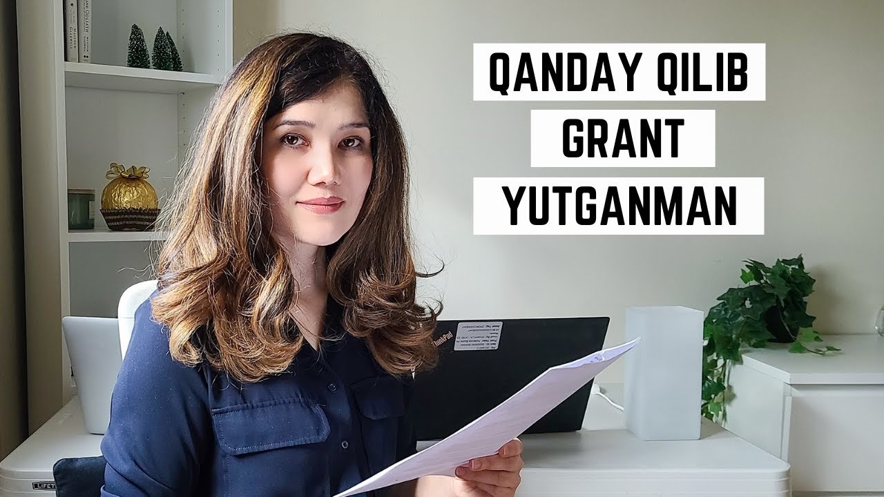 Qanday Qilib Grant Yutganman - 3 Shart.