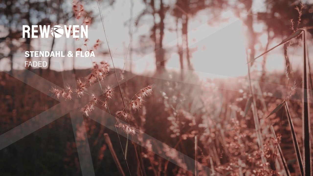 Stendahl & Fl&oslash;a - Faded