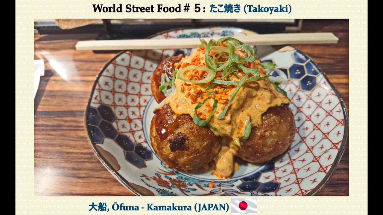 World Streets Food＃４:鯛焼き (Takoyaki) [JAPAN] 🇯🇵