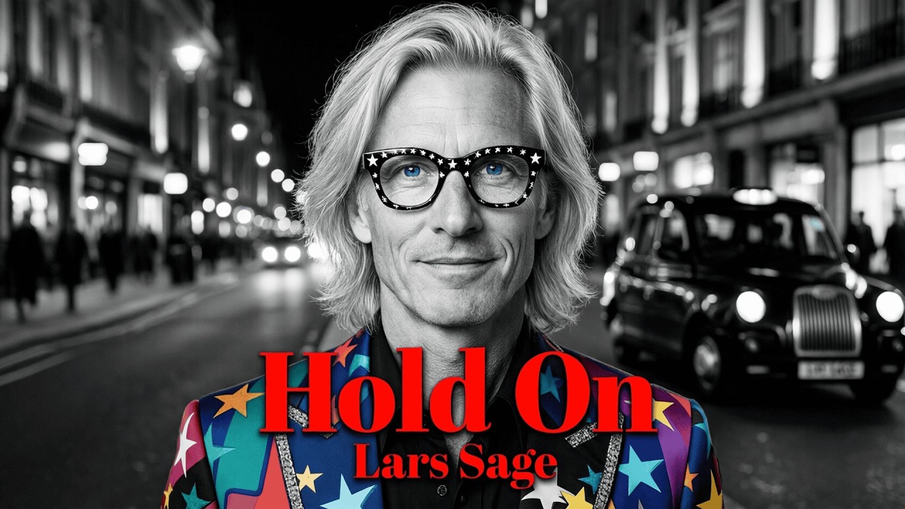 Lars Sage - Hold On [New Song]