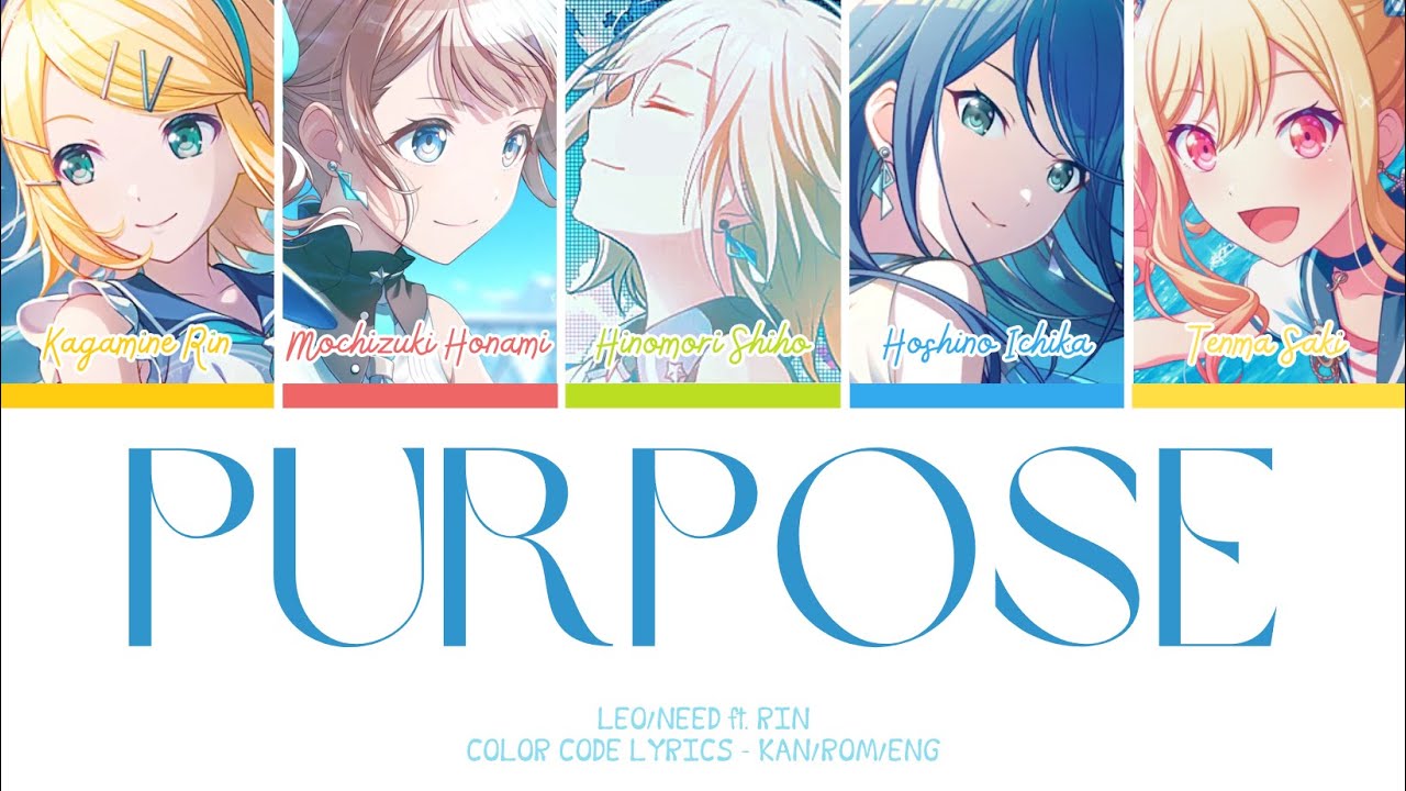 【PROJECT SEKAI】purpose -『Leo/need × Rin』『KAN/ROM/ENG』