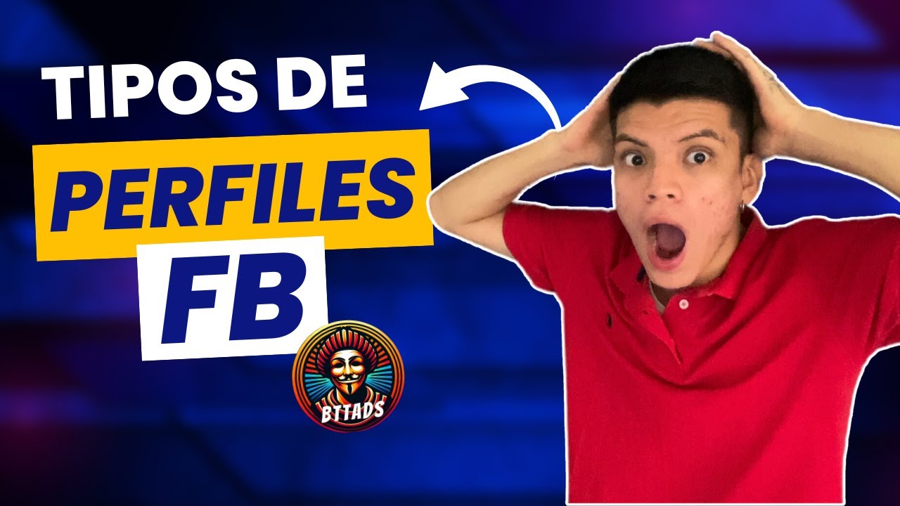 Tipos de Perfiles en FB (Clones / Perfiles / Ari 2 / Ari 3) | Bttaco
