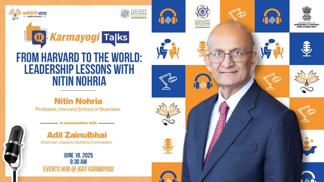 From Harvard to the World: Leadership Lessons | Nitin Nohria