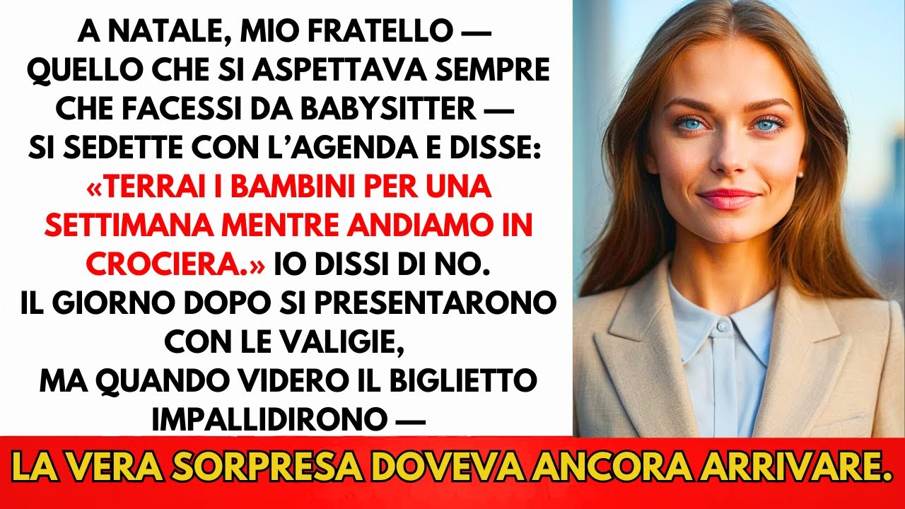 A Natale, Mio Fratello Che Sempre Pretendeva Che Facessi Da Babysitter Ha Aperto L’Agenda E...