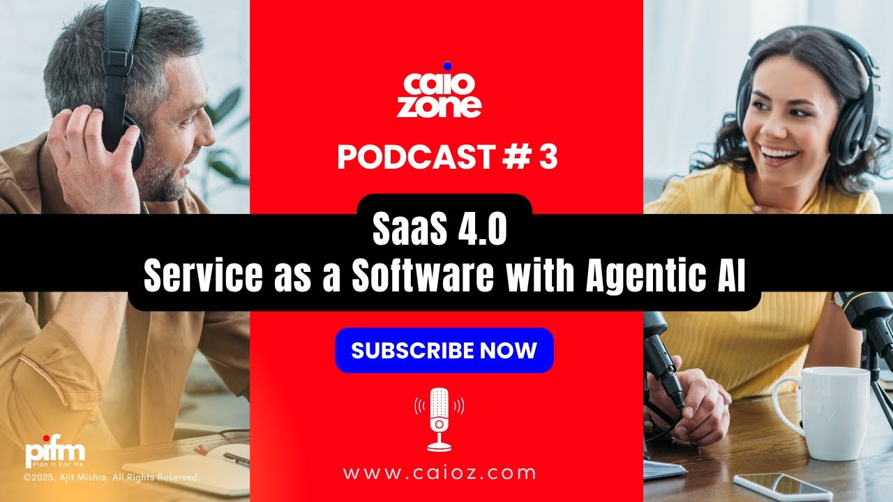 SaaS 4.0 | Service as a Software with Agentic AI | By Ajit Mishra