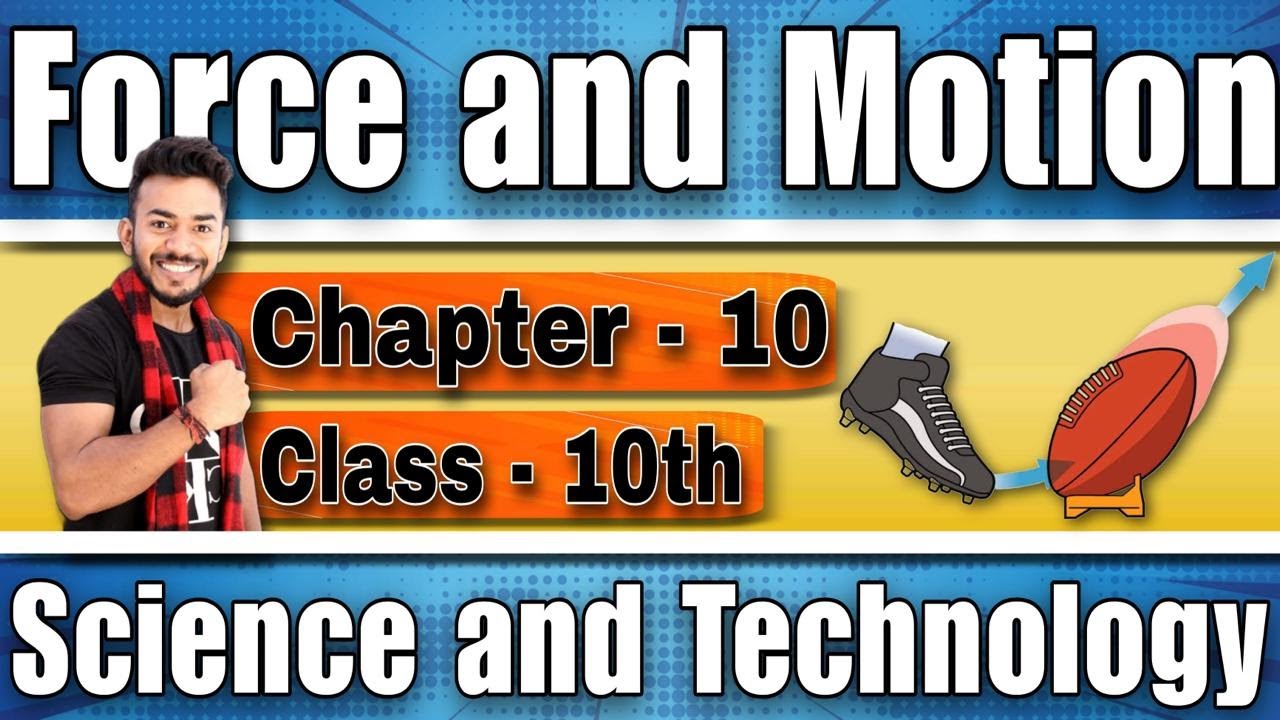 NIOS Class 10th Science and Technology  Chapter 10th Force and Motion in English Medium