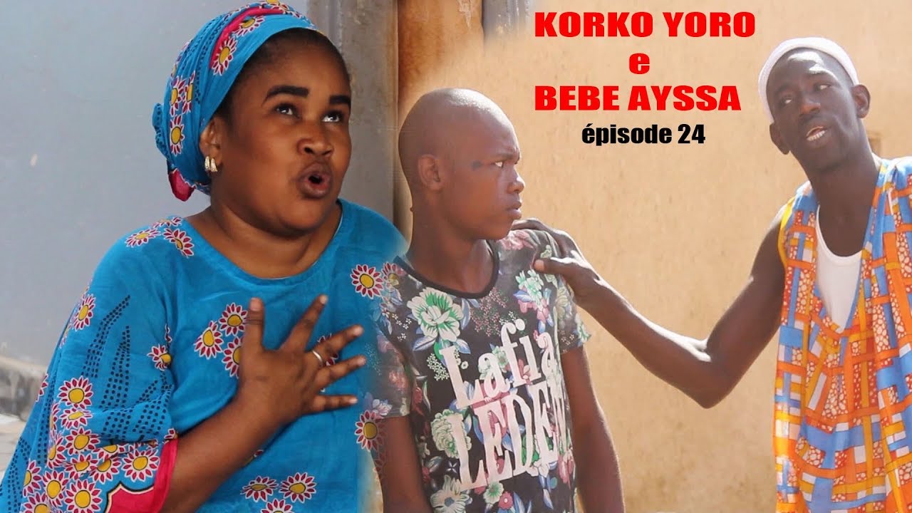 Korko Yoro e Bebe Ayssa Episode 24