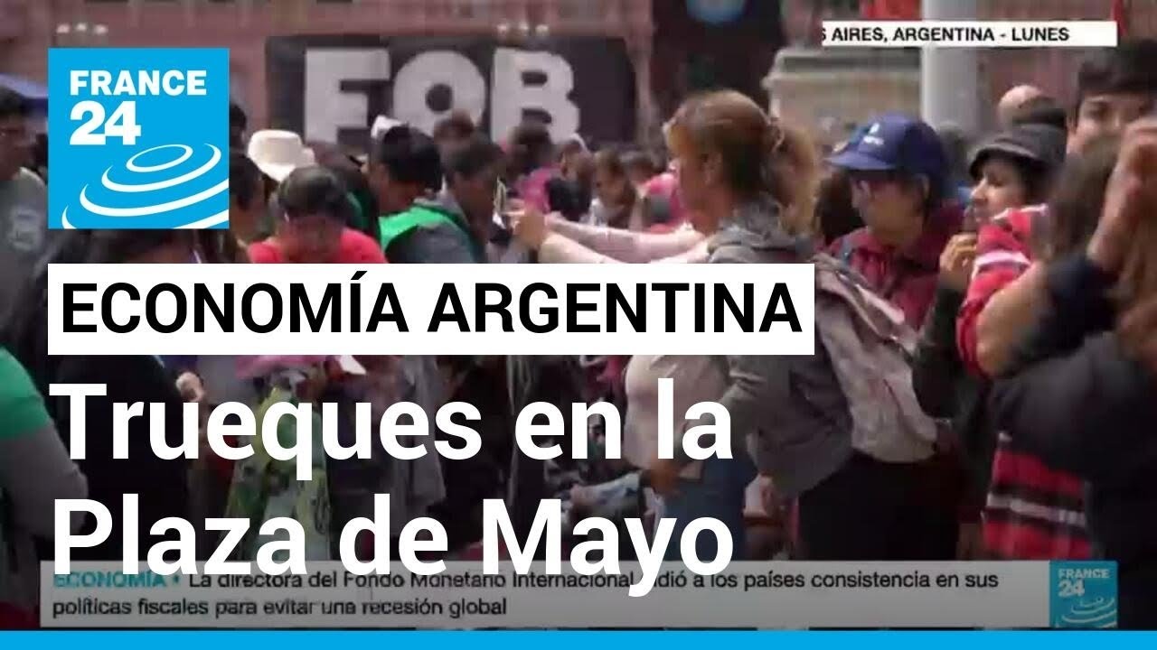 Ante la inflaci&oacute;n y el desempleo los argentinos acuden al trueque &bull; FRANCE 24 Espa&ntilde;ol
