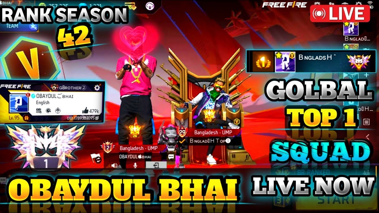 GLOBAL TOP 1 SQUAD BANGLADESH TOP 1 AND  OBAYDUL BHAI Live now BR RANK PUSH SEASON 42