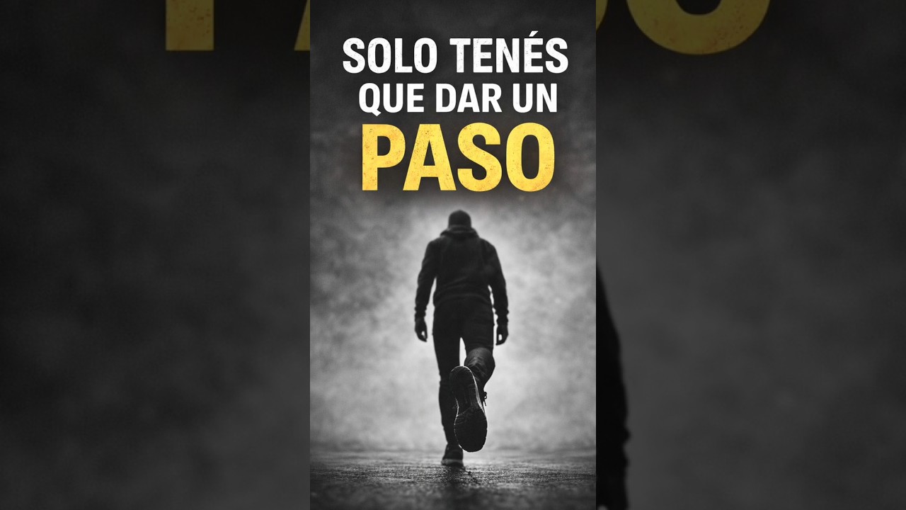 Solo tienes que dar un paso 