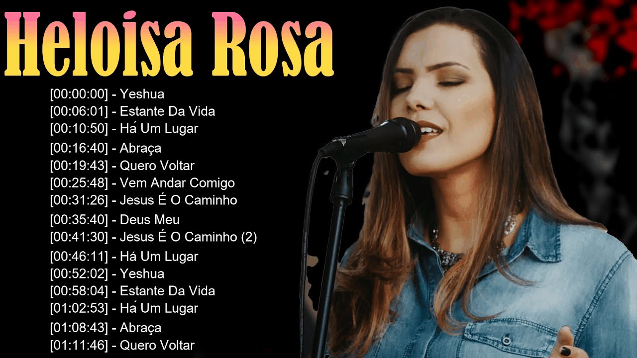 🌊 Heloisa Rosa – Canções que proclamam milagres e exaltam a fidelidade constante do Senhor ⚓