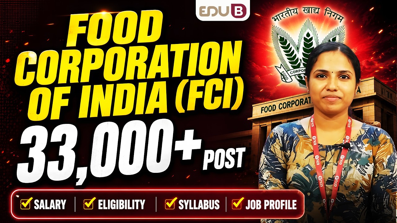 FCI RECRUITMENT 2026 | 33566 VACANCY | Salary, Eligibility, Syllabus & Job Profile Explained
