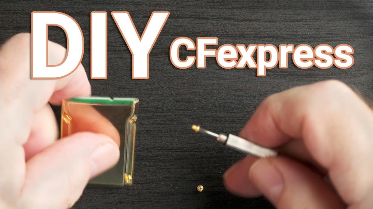 DIY CFexpress Type B Cards | Budget Friendly