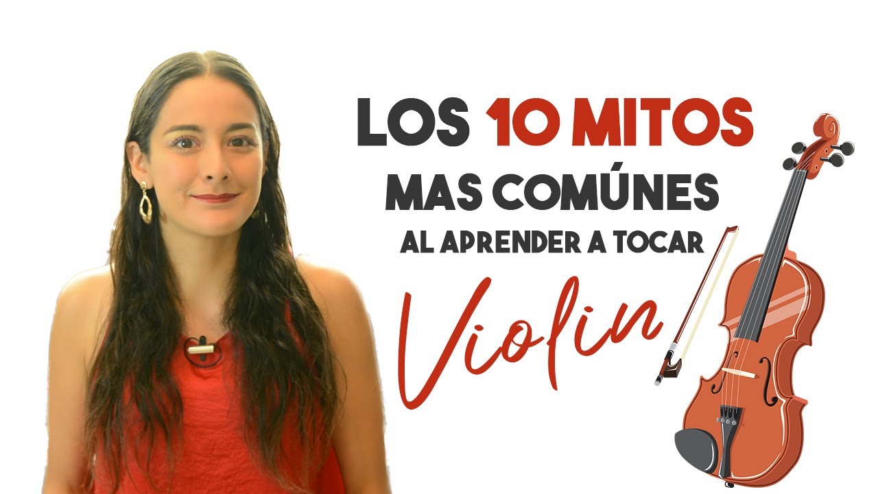 10 mitos a la hora de aprender a tocar Violín
