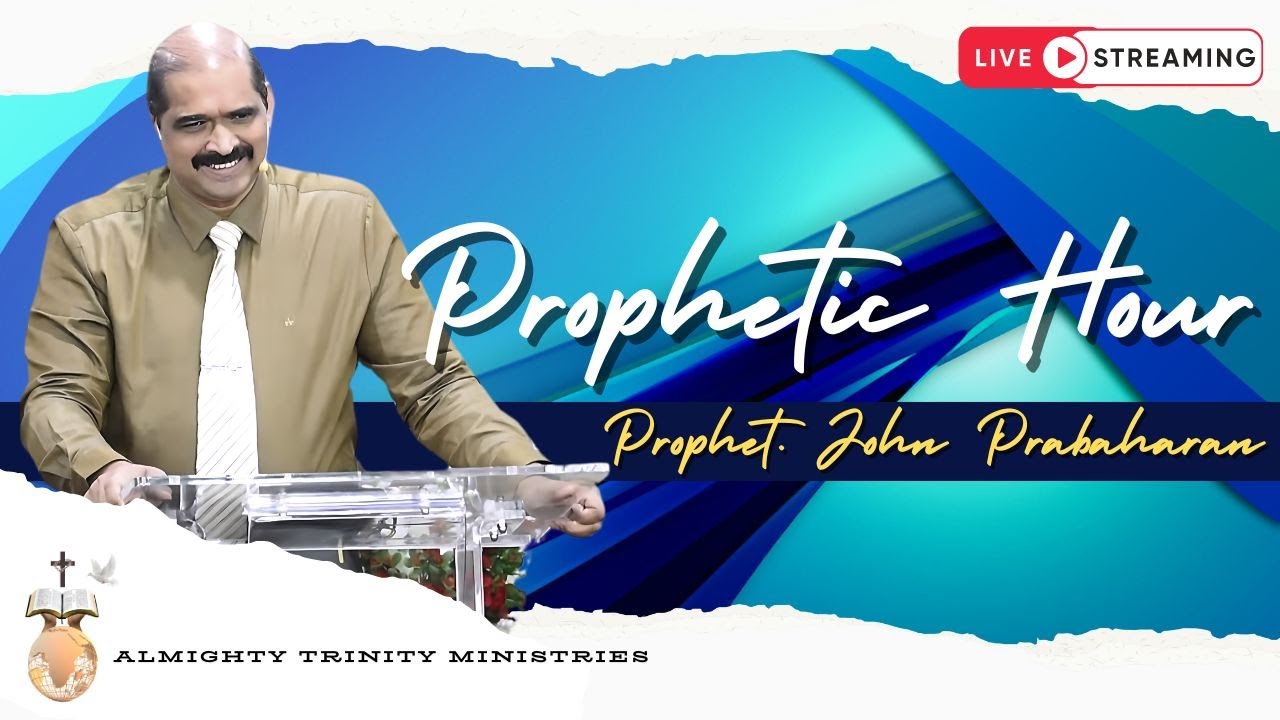 🔴🅻🅸🆅🅴 -PROPHECTIC HOUR | PR. JOHN PRABAHARAN | PS. JEY MEHTA