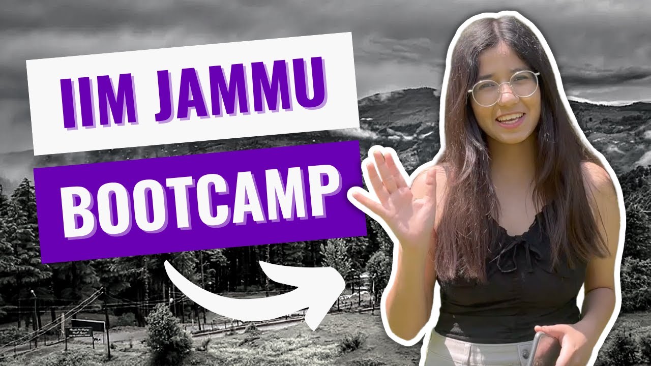 IIM Jammu 5 Day IPM Bootcamp @ Patnitop | Life of an IIMJ Student