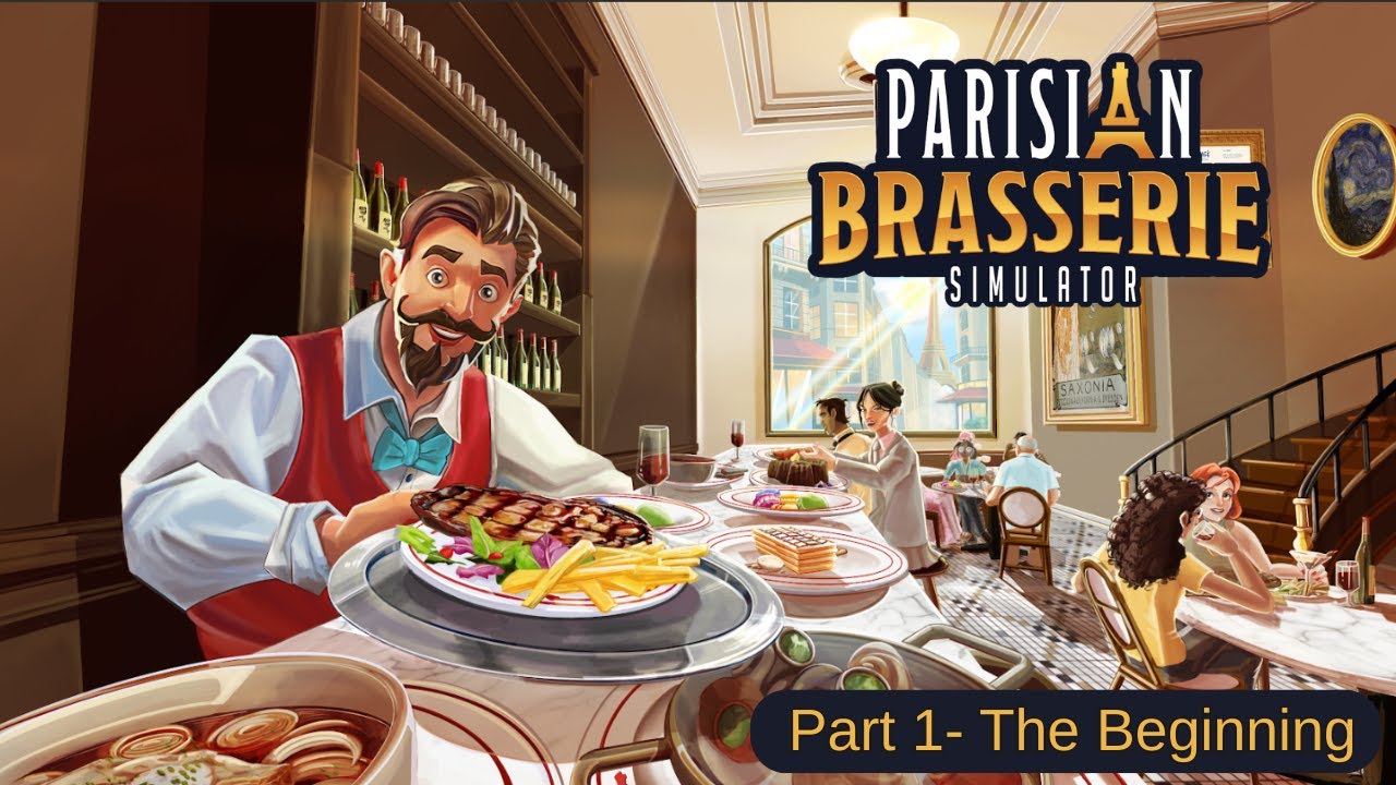 Checking out Parisian Brasserie Simulator | First Look | The Beginning