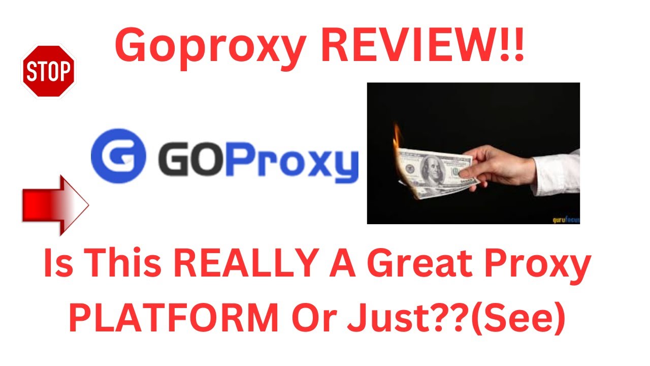 GoProxy Review-Is This Proxy PLATFORM Truly A Great ONE Or NOT?See(Do not Use Yet)
