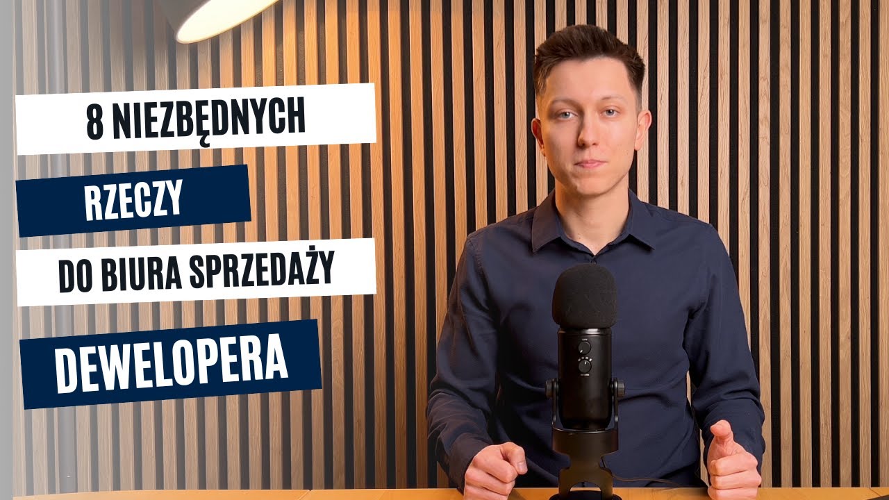 8 niezbędnych rzeczy do biura sprzedaży dewelopera