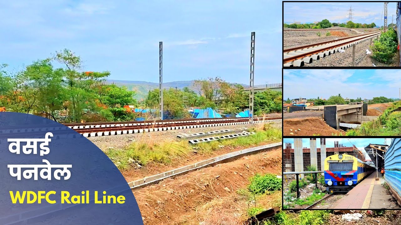 Vasai Road to Panvel Small Journey with WDFC Rail Line Update