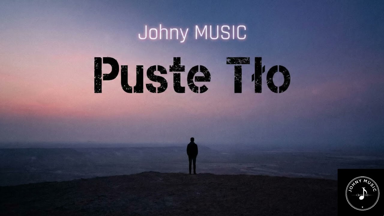 Johny MUSIC - Puste Tło