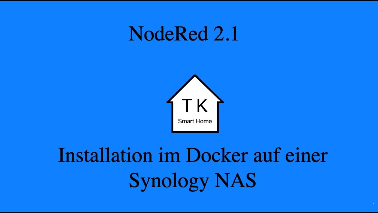 NodeRed 2.1 im Docker auf einem Synology NAS installieren