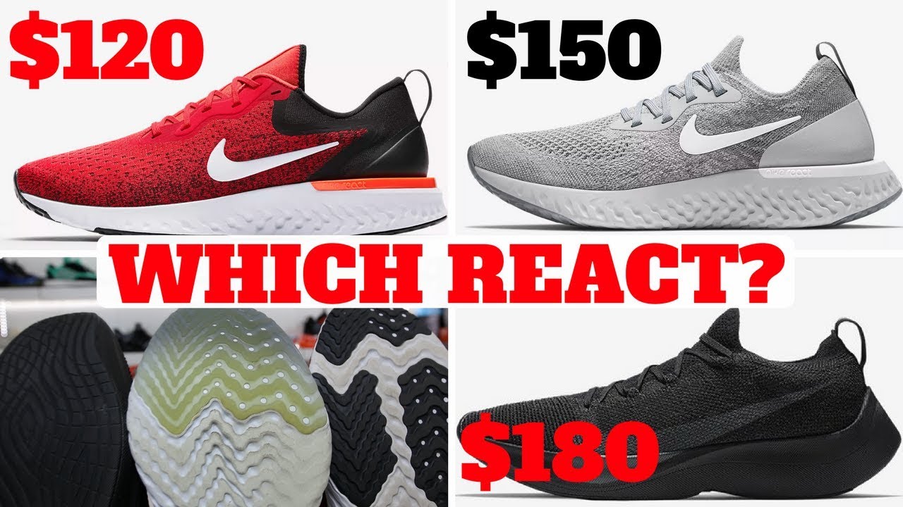 Which NIKE REACT Should You Buy? Odyssey vs Epic vs Vapor Street Comparison!