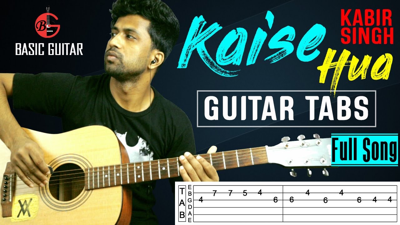 Kaise Hua Tabs | Kabir Singh | Easy Guitar Tabs | Easy Guitar Lesson or tutorial | Basic Guitar