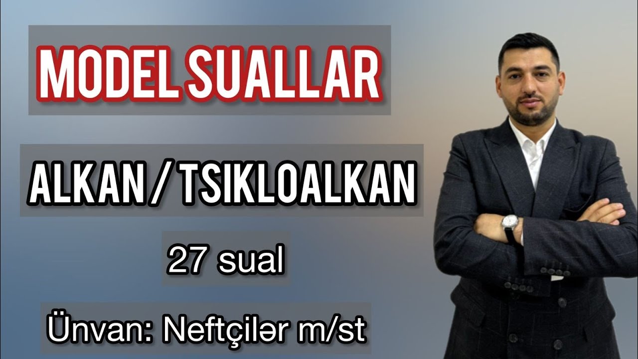 Alkan və Tsikloalkan | Model suallar (27 sual)