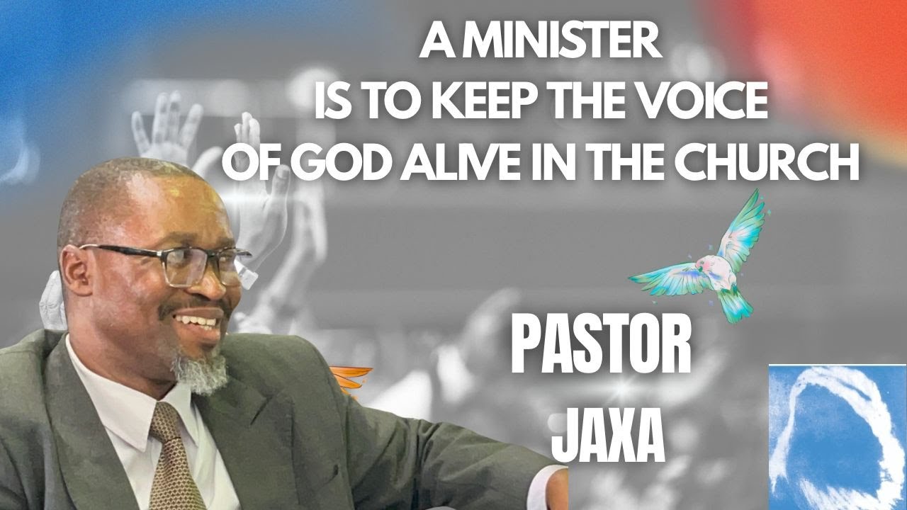 Pastor Jaxa - A Minister Is To Keep The Voice Of God Alive In The Church - 24 August 2025