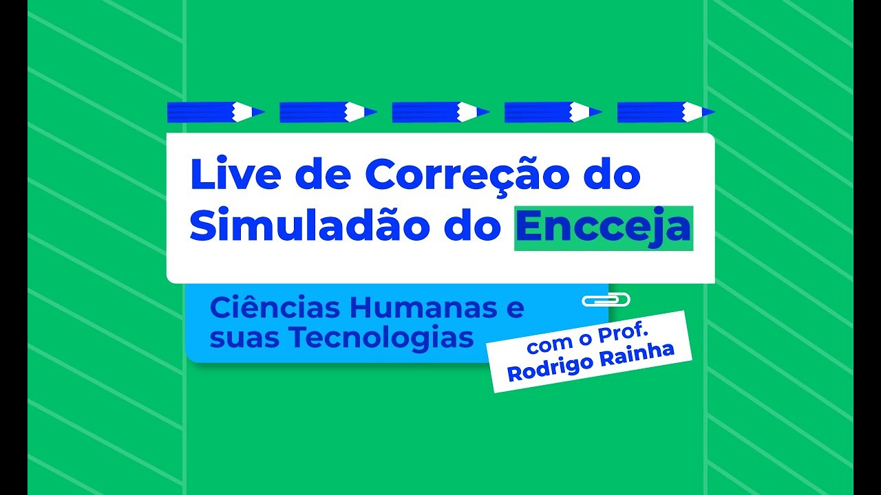 Encceja: Ciências Humanas e suas Tecnologias