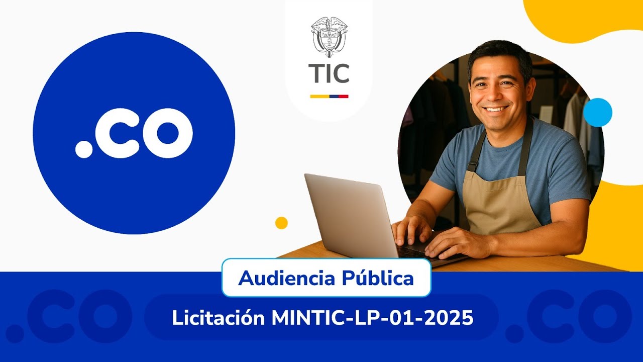 Audiencia P&uacute;blica de Adjudicaci&oacute;n - Licitaci&oacute;n MINTIC-LP-01-2025 (dominio .co)
