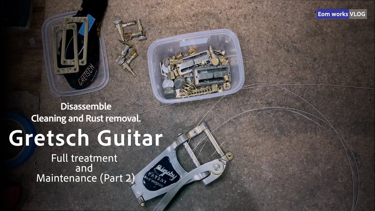 Gretsch Guitar Full treatment and maintenance (Part 2) Disassemble before cleaning and rust removal.