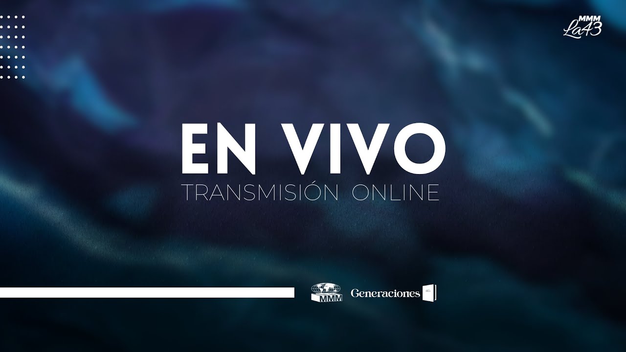 #EnVivo | Culto De Escuela Dominical | MMM La 43 | 24/08/25 |
