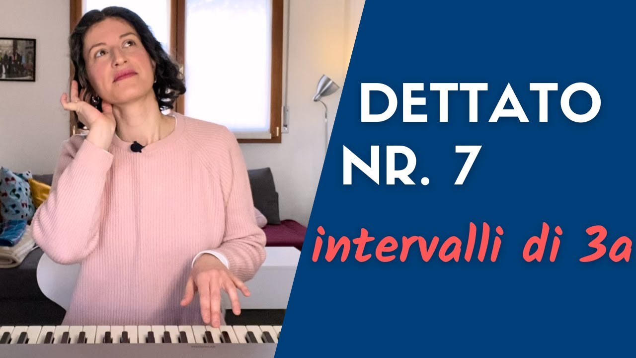 DETTATO MUSICALE NR. 7 + ESERCIZIO GUIDATO | Intervalli di terza (Da base a intermedio)