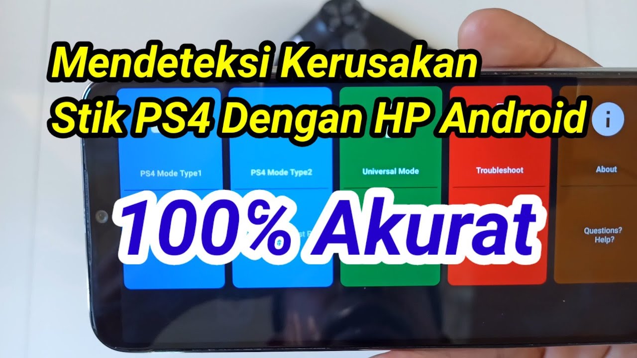 CARA MENDETEKSI KERUSAKAN STIK PS4 DENGAN HP ANDROID