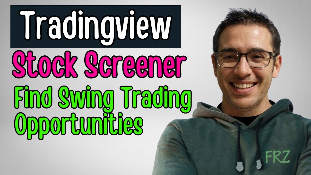 How to Use TradingView Stock Screener for Short-Term Swing Trading (FREE Strategy!)