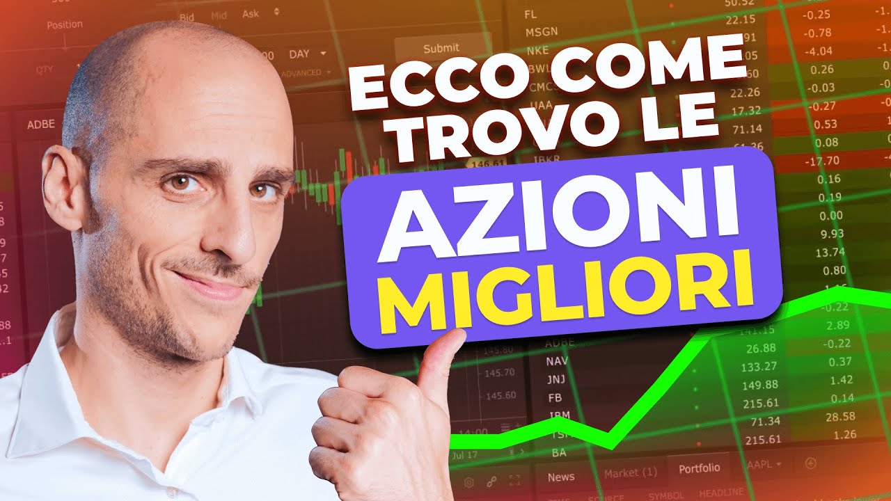 SVELATO: Ecco come faccio a trovare le migliori azioni su cui investire