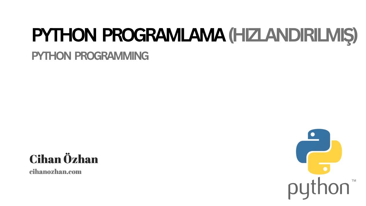 Python Programlama Eğitimi (Hızlandırılmış)