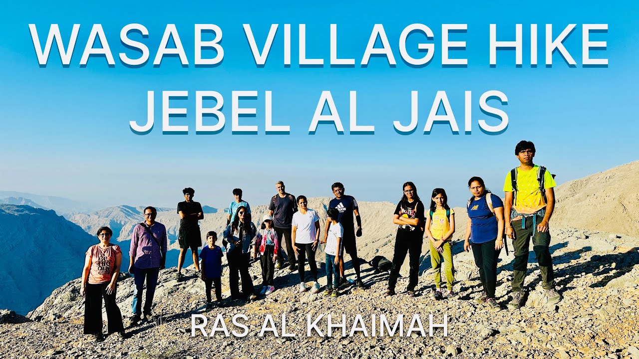 Family Hike - Jebel Al Jais View Point 3 to Wasab Village Stairs UAE Hiking