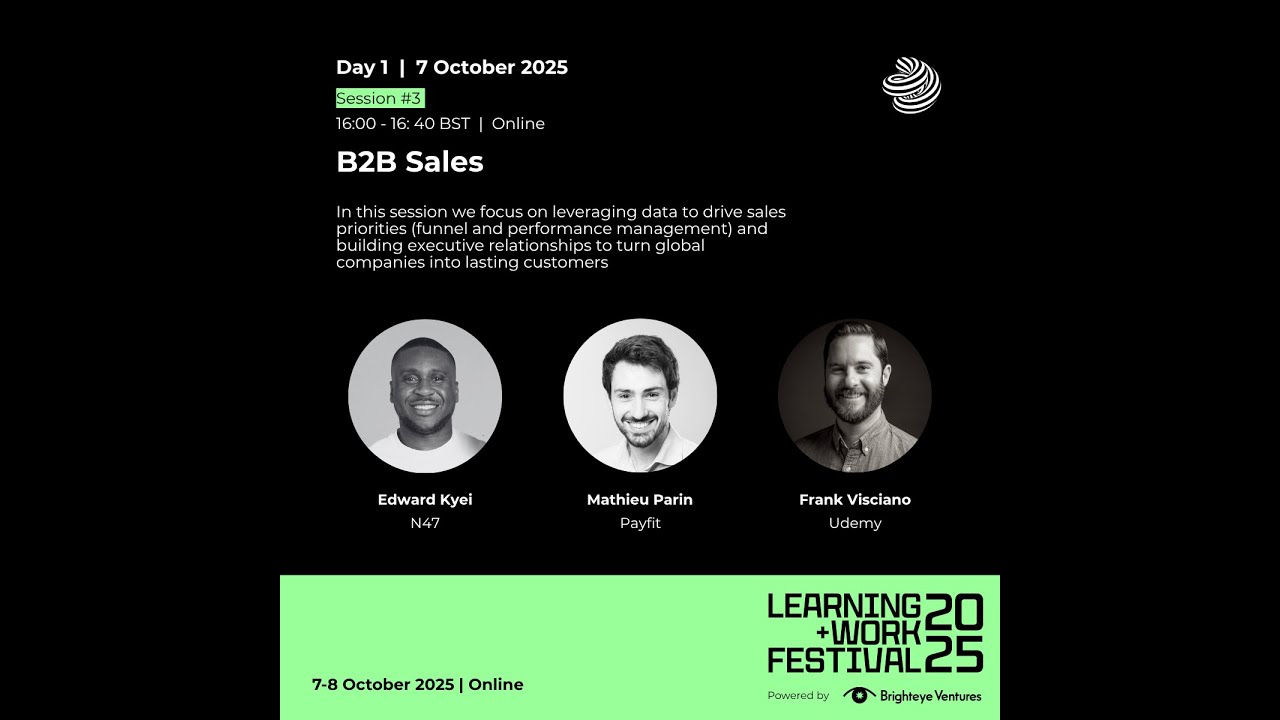 Learning + Work Festival 2025 - Session 3: B2B Sales