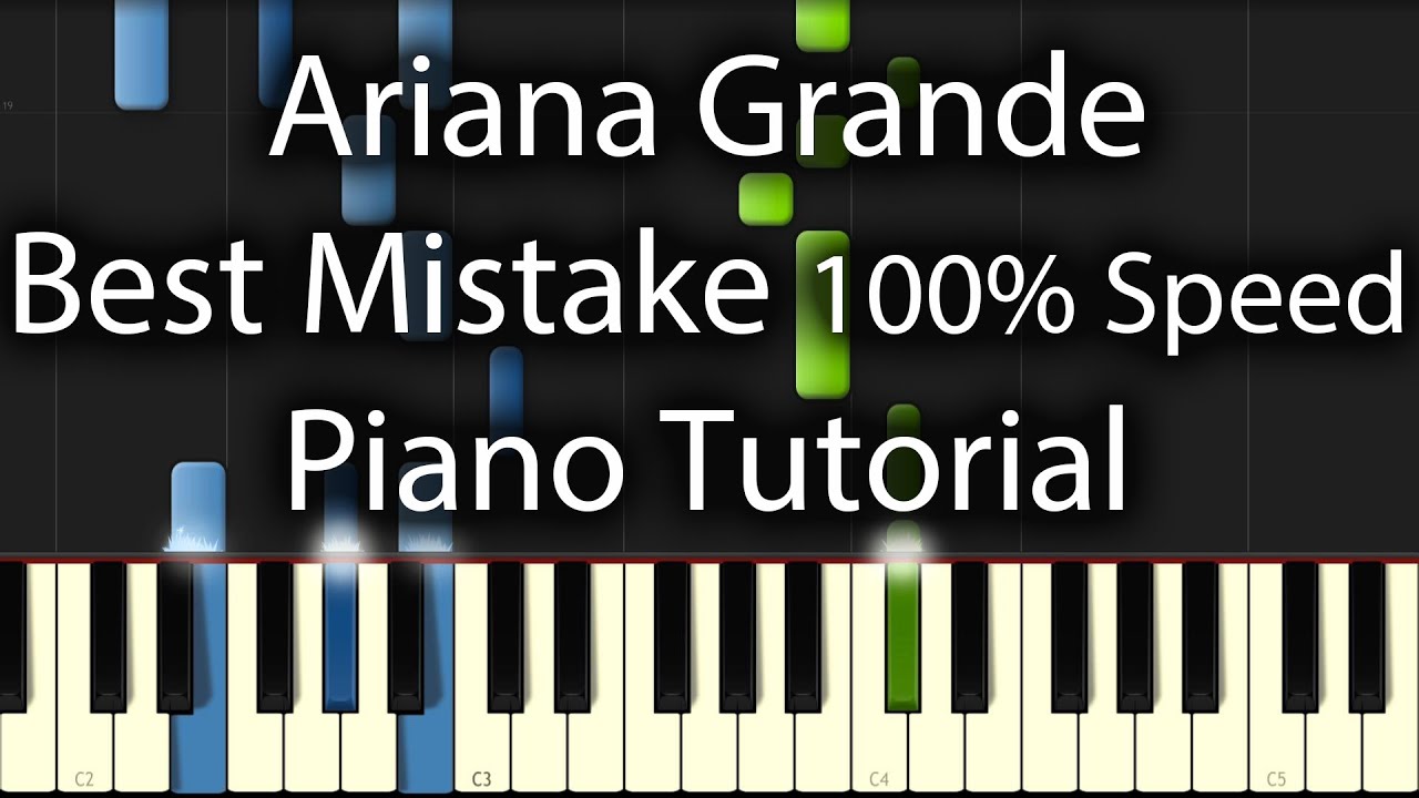 Ariana Grande - Best Mistake Tutorial (How To Play On Piano)