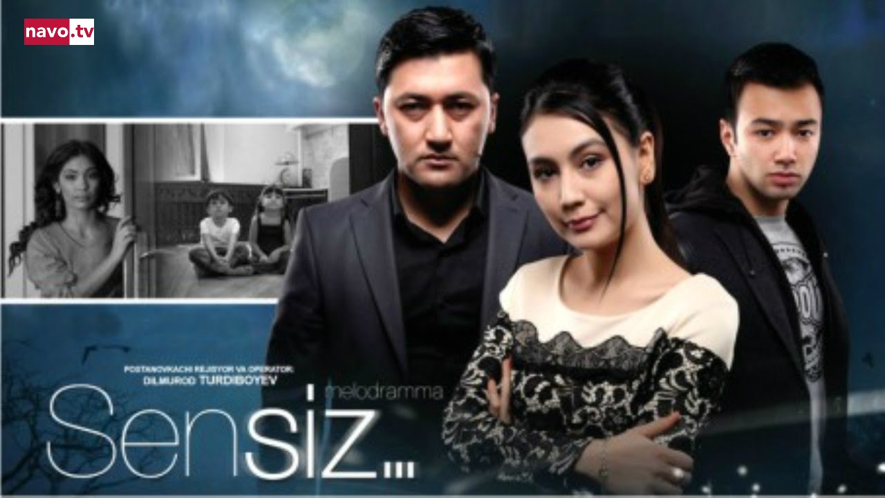 Sensiz - (o'zbek kino) | Сенсиз - (ўзбек кино)