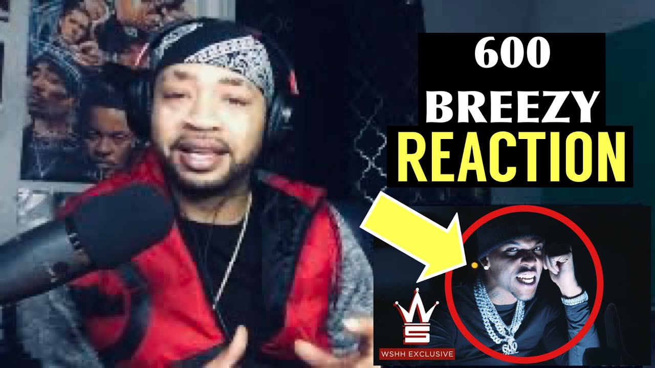 600Breezy - 8pm In MS #Reaction