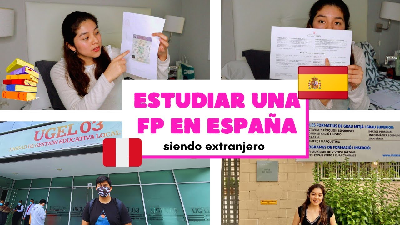 Como estudiar una FP en España siendo extranjero 🇵🇪- (acceso directo al insti,   requisitos, costos)