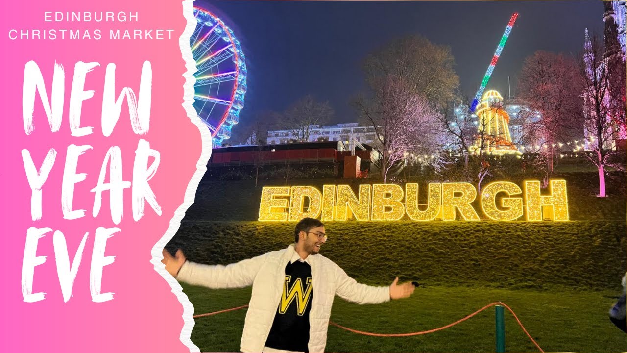 Edinburgh Christmas Market | 31st December in Edinburgh | Scotland Travel Vlog