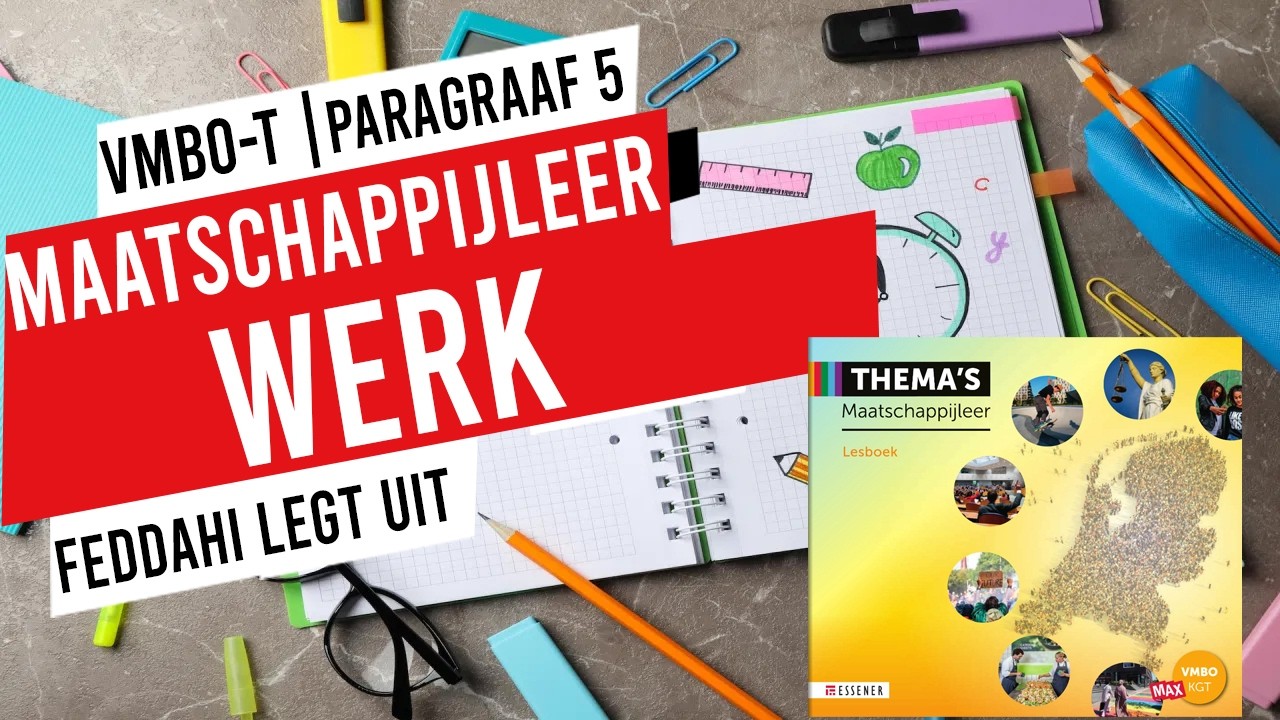 WERK 8.5 (paragraaf 5) VERSIE 2024-2025- | VMBO-T | MAATSCHAPPIJLEER