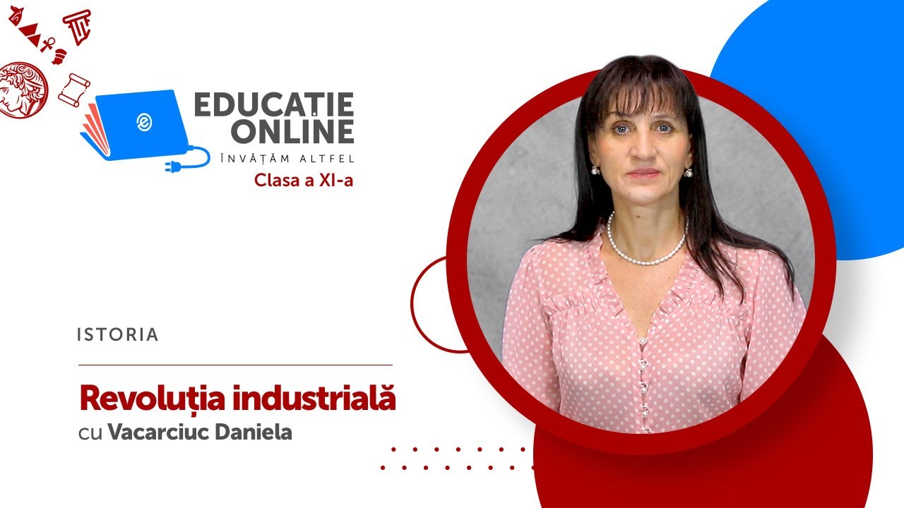 Istoria, Clasa a XI-a, Revoluția industrială