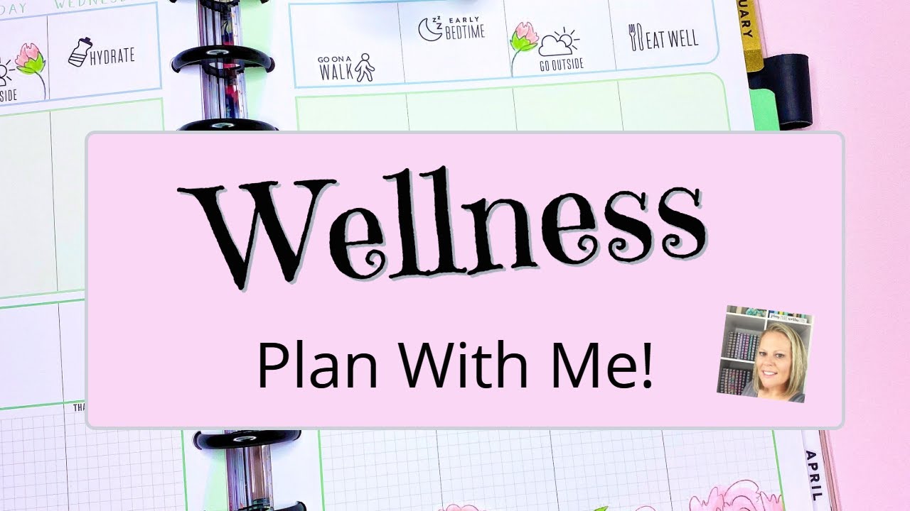 Wellness Planner | Plan With Me! | Happy Planner Wellness Edition 2020
